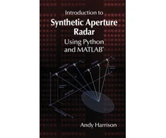 KNYGA Andy Harrison Introduction to Synthetic Aperture Radar Using Python and MATLAB