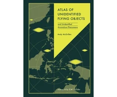 KNYGA Andy Mcgrillen Mcgrillen Andy Atlas of Unidentified Flying Objects: and Unidentified Anomalous Phenomena