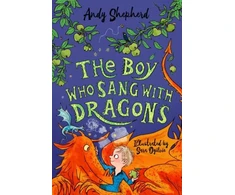 KNYGA Andy Shepherd Boy Who Sang with Dragons (The Boy Who Grew Dragons 5)