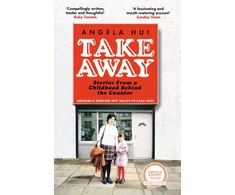 KNYGA Angela Hui Takeaway, 'A warm incandescent memoir' Annie Lord