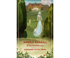 KNYGA Angela Mackail Thirkell Wild Strawberries
