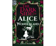 KNYGA Angela Youngman Dark Side of Alice in Wonderland