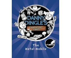 KNYGA Angie Lake Danny Dingle's Fantastic Finds: The Metal-Mobile (book 1)