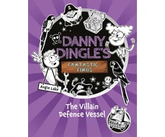 KNYGA Angie Lake Danny Dingle's Fantastic Finds: The Villain Defence Vessel (book 7)