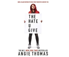 KNYGA Angie Thomas Thomas Angie Hate U Give: Global bestselling sensation and multi-award winning YA novel about race, power and prejudice – movie tie-in edition