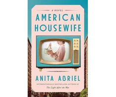 KNYGA Anita Abriel American Housewife, A Novel
