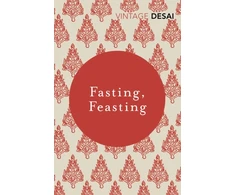 KNYGA Anita Desai Fasting, Feasting