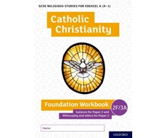 KNYGA Ann Clucas GCSE Religious Studies for Edexcel A (9-1): Catholic Christianity Foundation Workbook Judaism for Paper 2 and Philosophy and ethics for Paper 3