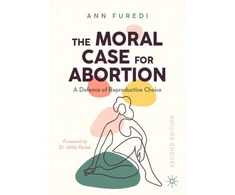 KNYGA Ann Furedi Moral Case for Abortion