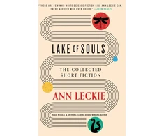 KNYGA Ann Leckie Lake of Souls: The Collected Short Fiction
