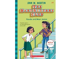 KNYGA Ann M Martin Babysitters Club #7: Claudia &amp; Mean Janine(b&amp;W)