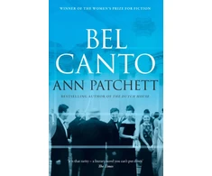 KNYGA Ann Patchett Patchett Ann Bel Canto