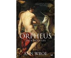 KNYGA Ann Wroe Orpheus