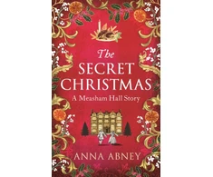 KNYGA Anna Abney Secret Christmas, A Measham Hall story