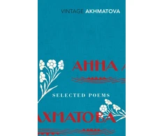 KNYGA Anna Akhmatova Selected Poems