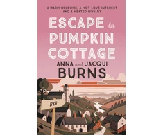 KNYGA Anna Burns Escape to Pumpkin Cottage