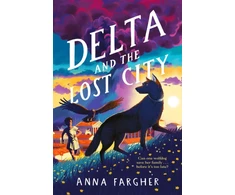 KNYGA Anna Fargher Fargher Anna Delta and the Lost City