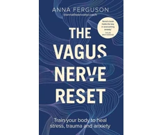 KNYGA Anna Ferguson Vagus Nerve Reset, Train your body to heal stress, trauma and anxiety