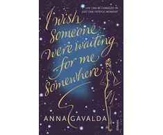 KNYGA Anna Gavalda I Wish Someone Were Waiting for Me Somewhere