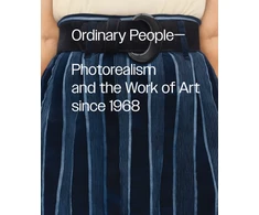 KNYGA Anna Katz Ordinary People: Photorealism and the Work of Art since 1968