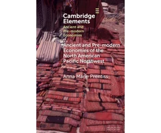 KNYGA Anna Marie Prentiss Ancient and Pre-modern Economies of the North American Pacific Northwest