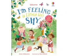 KNYGA Anna Milbourne I'm Feeling (a Little Bit) Shy