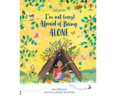 KNYGA Anna Milbourne I'm Not (Very) Afraid of Being Alone