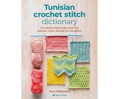 KNYGA Anna Nikipirowicz Tunisian Crochet Stitch Dictionary, 150 Essential Stitches with Actual-Size Swatches, Charts, and Step-by-Step Photos