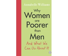 KNYGA Annabelle Williams Why Women Are Poorer Than Men and What We Can Do About It
