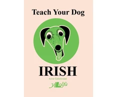 KNYGA Anne Cakebread Teach Your Dog Irish