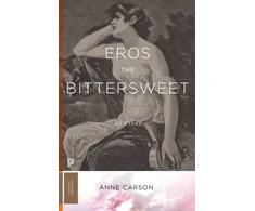 KNYGA Anne Carson Eros the Bittersweet, An Essay