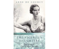 KNYGA Anne De Courcy Viceroy's Daughters