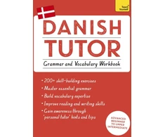 KNYGA Anne Grydehj Danish Tutor: Grammar and Vocabulary Workbook (Learn Danish with Teach Yourself)