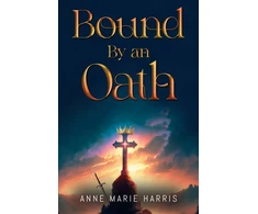 KNYGA Anne Marie Harris Bound by an Oath