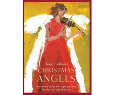 KNYGA Anne Neilson's Christmas Angels, Devotions and Art of Hope and Joy for the Christmas Season
