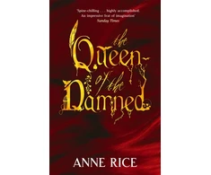 KNYGA Anne Rice Rice Anne Queen Of The Damned: Volume 3 in series