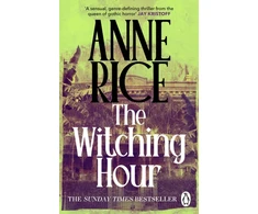 KNYGA Anne Rice Witching Hour, Lives of the Mayfair Witches