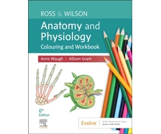 KNYGA Anne Waugh Ross &amp; Wilson Anatomy and Physiology Colouring and Workbook