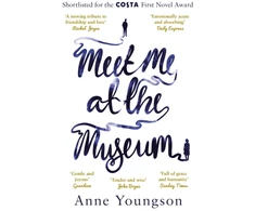 KNYGA Anne Youngson Meet Me at the Museum, Shortlisted for the Costa First Novel Award 2018