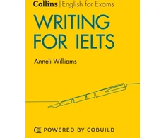 KNYGA Anneli Williams Williams Anneli Writing for IELTS (With Answers): IELTS 5-6+ (B1+)