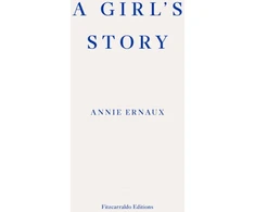 KNYGA Annie Ernaux Girl's Story – WINNER OF THE 2022 NOBEL PRIZE IN LITERATURE