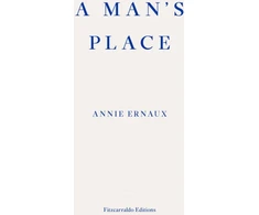 KNYGA Annie Ernaux Man's Place – WINNER OF THE 2022 NOBEL PRIZE IN LITERATURE