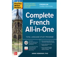 KNYGA Annie Heminway Heminway Annie Practice Makes Perfect: Complete French All-in-One, Premium Third Edition