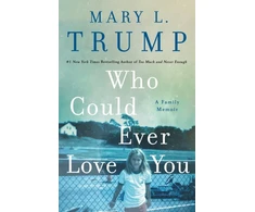 KNYGA Anonymous Gwad Who Could Ever Love You, A Family Memoir