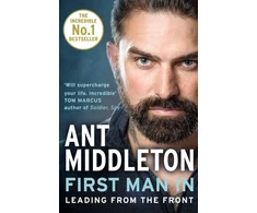 KNYGA Ant Middleton First Man In, Leading from the Front
