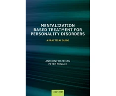 KNYGA Anthony Bateman Mentalization-Based Treatment for Personality Disorders