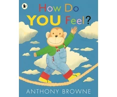 KNYGA Anthony Browne How Do You Feel?