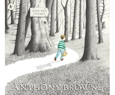 KNYGA Anthony Browne Into the Forest