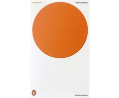 KNYGA Anthony Burgess Clockwork Oranžinis, Restored Edition