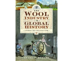 KNYGA Anthony Burton Wool Industry a Global History